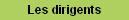 Les dirigents